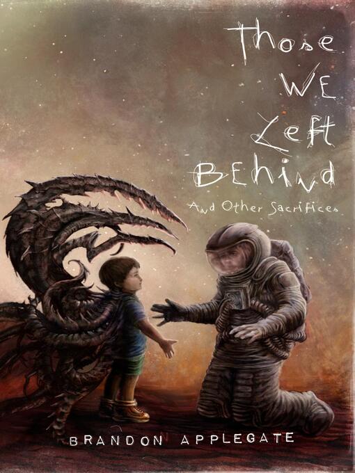 Title details for Those We Left Behind by Brandon Applegate - Available